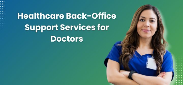 Healthcare-Back-Office-Support-Services-for-Doctors