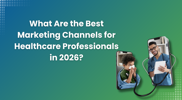Best-Marketing-Channels-for-Healthcare-Professionals