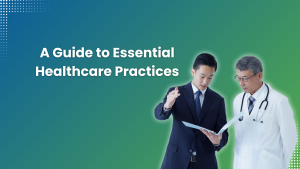 A-Guide-to-Essential-Healthcare-Practices